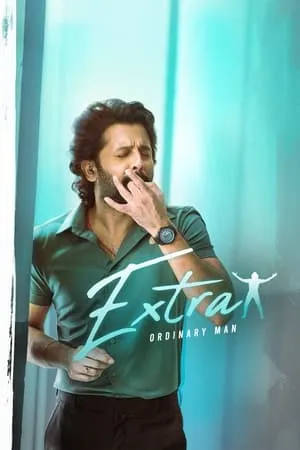 FilmyMeet Extra Ordinary Man 2023 Hindi+Telugu Full Movie WEB-DL 480p 720p 1080p Download
