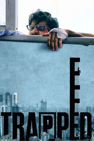 FilmyMeet Trapped (2016) in 480p, 720p & 1080p Download. This is one of the best movies based on Drama | Thriller. Trapped movie is available in Hindi Full Movie WEB-DL qualities. This Movie is available on FilmyMeet.