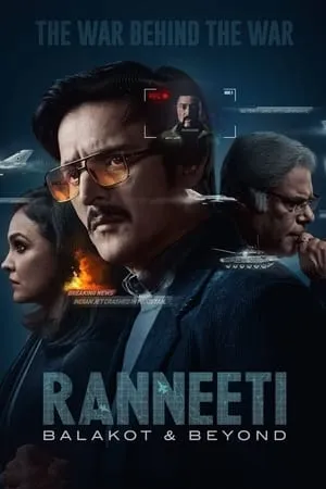 Filmymeet Ranneeti: Balakot & Beyond (Season 1) 2024 Hindi Web Series WEB-DL 480p 720p 1080p Download
