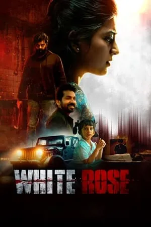 Filmymeet White Rose 2024 Hindi+Tamil Full Movie Pre-DVDRip 480p 720p 1080p Download