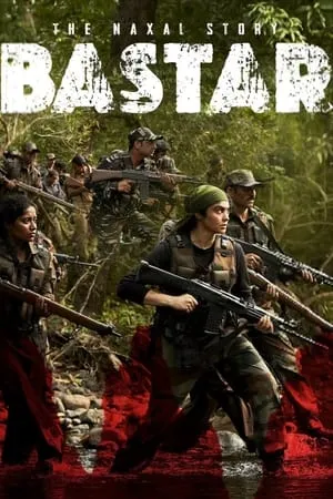 Filmymeet Bastar: The Naxal Story 2024 Hindi Full Movie WEB-DL 480p 720p 1080p Download