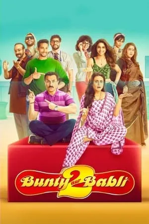 Filmymeet Bunty Aur Babli 2 (2021) Hindi Full Movie WEB-DL 480p 720p 1080p Download
