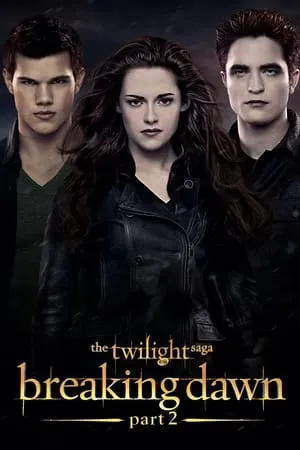 Filmymeet The Twilight Saga: Breaking Dawn - Part 2 (2012) Hindi+English Full Movie BluRay 480p 720p 1080p Download