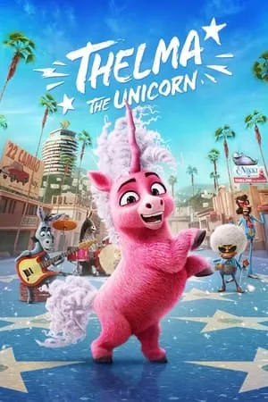 Filmymeet Thelma the Unicorn 2024 Hindi+English Full Movie WEB-DL 480p 720p 1080p Download